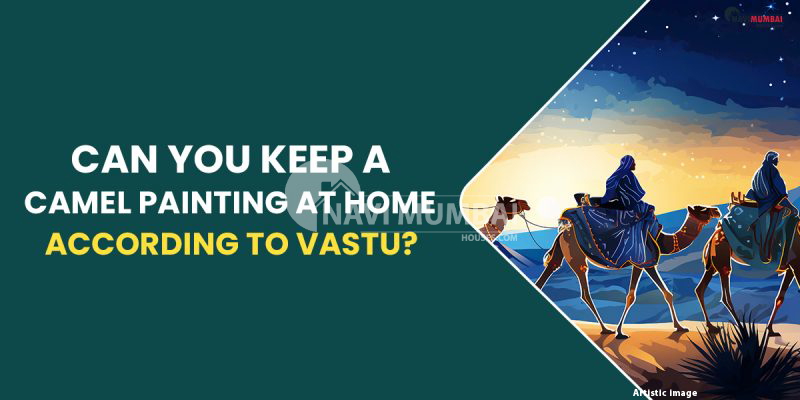 Can You Keep A Camel Painting At Home According To Vastu?