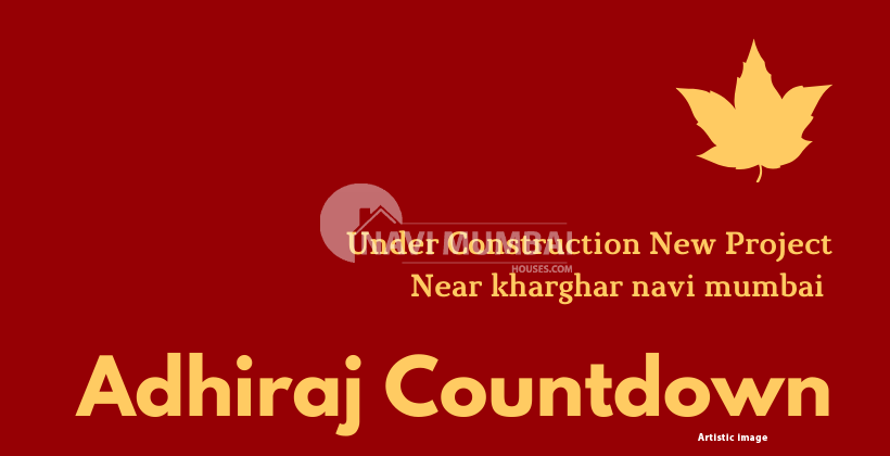 adhiraj countdown near kharghar