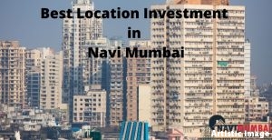 best location investment in mumbai