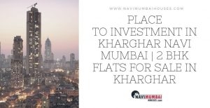 2 bhk flat for sale in kharghar