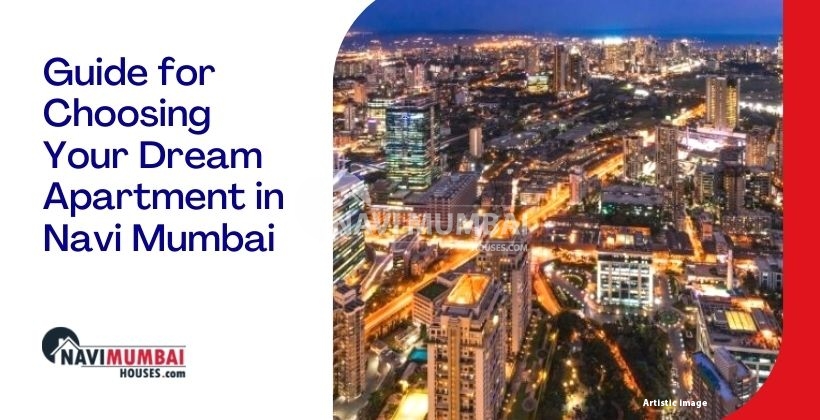 Choosing Your Dream Apartment in Navi Mumbai