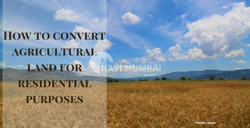 How to convert agricultural land for residential purposes