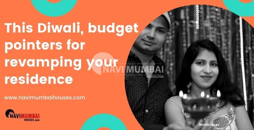 This Diwali, budget pointers for revamping your residence