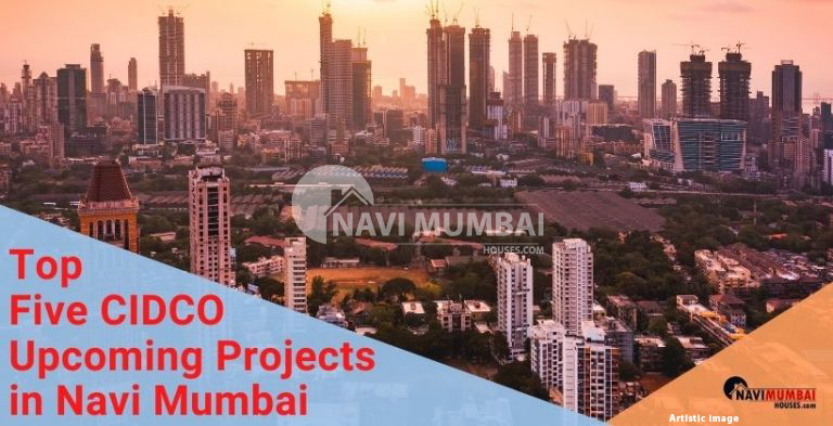 Cidco Upcoming Projects Top 5 Cidco Projects In Navi Mumbai 