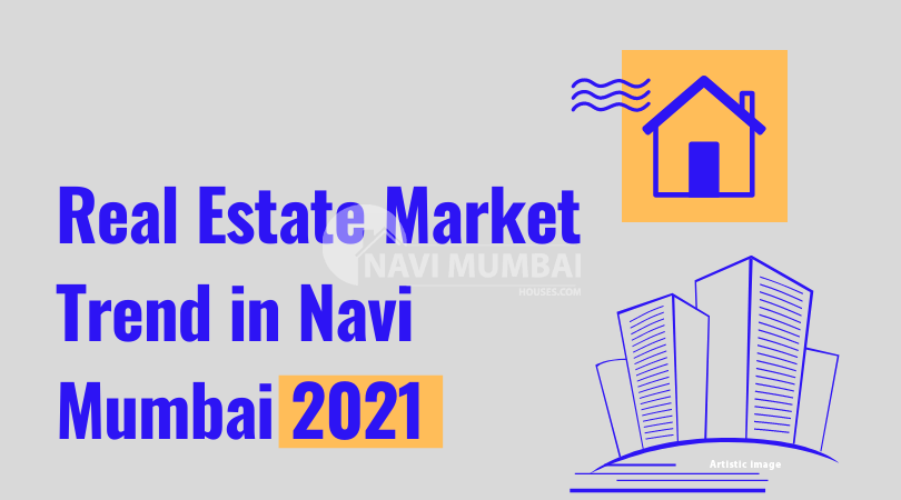 Real estate Market Trend 2021