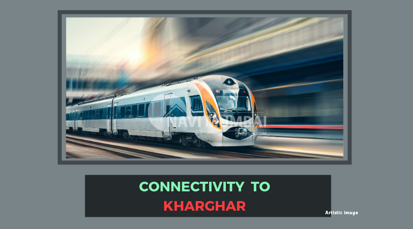 Connectivity to Kharghar