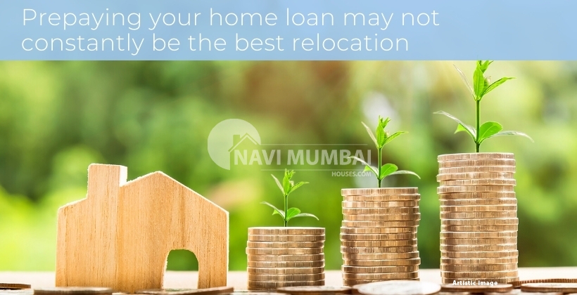 Prepaying your home loan may not always best move