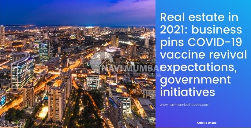 Real estate 2021 business pins covid19 vaccine revival government initiatives