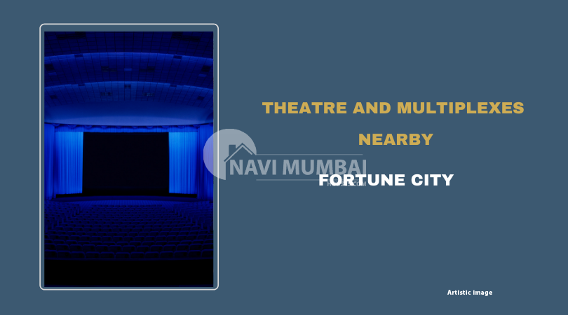 Theatre and Multiplexes Near Hiranandani Panvel