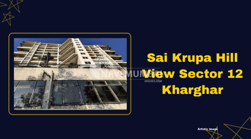 Saikrupa hill view sector 12 kharghar