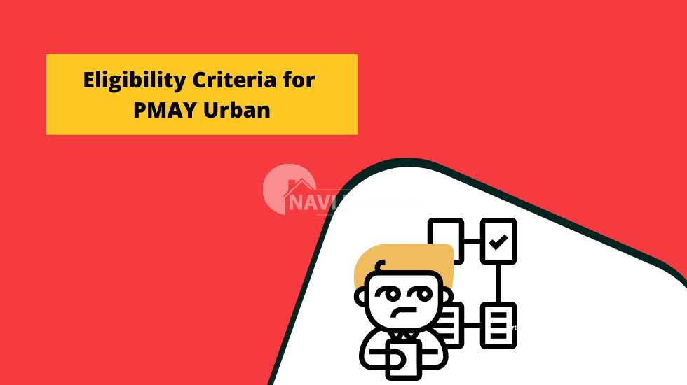 Eligibility Criteria for PMAY Urban