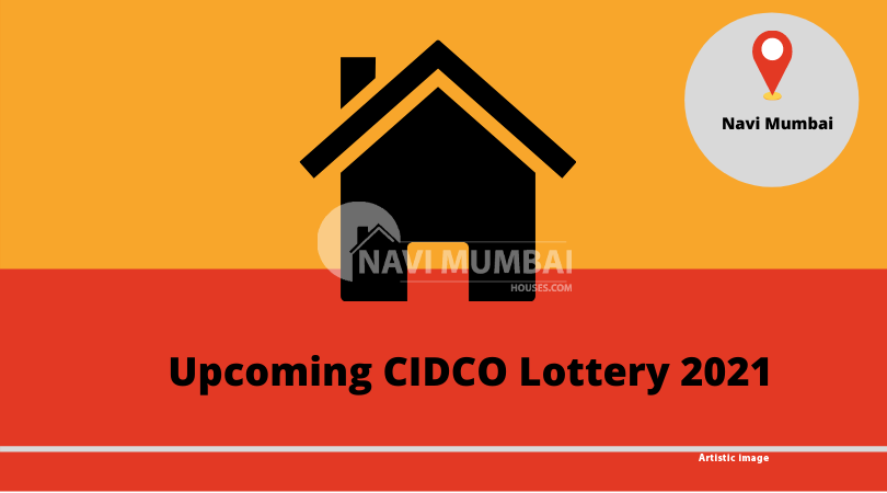 Upcoming CIDCO Lottery 2021