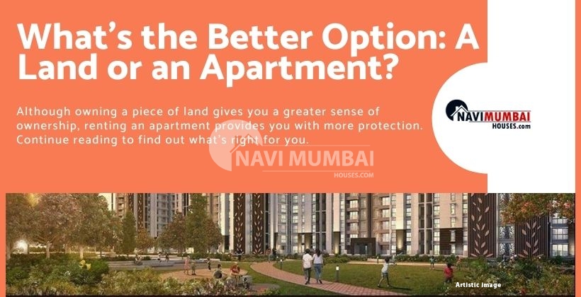 What's Better Option A Land & Apartment