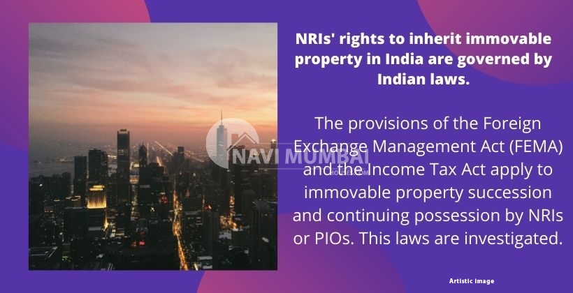 NRIs' rights in India related to property