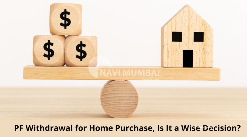 PF Withdrawal for Home Purchase