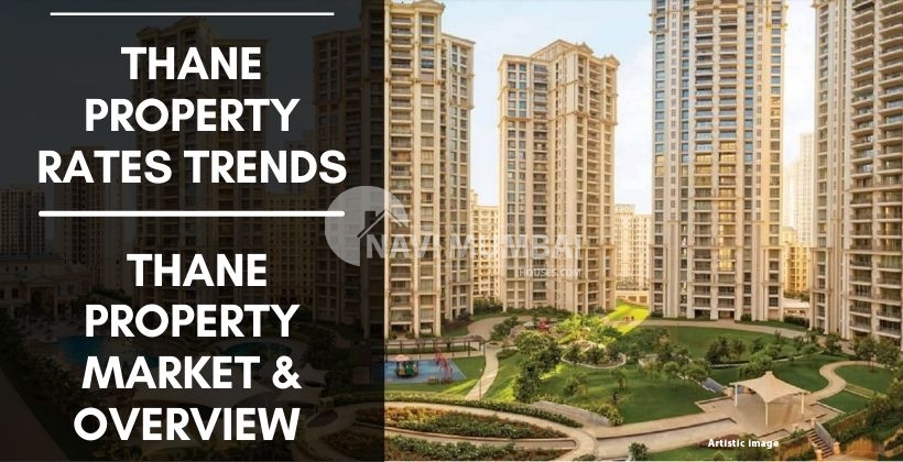 Thane Property market & Overview