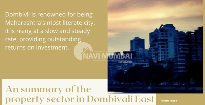 An summary of the property sector in Dombivali East 