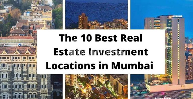 The 10 Best Real Estate Investment Locations in Mumbai