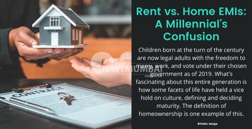 Rent vs. Home EMIs: A Millennial's Confusion