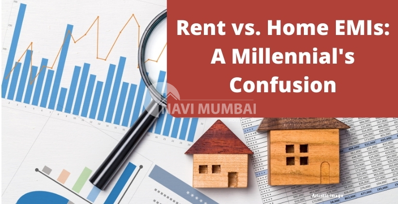 Rent vs. Home EMIs