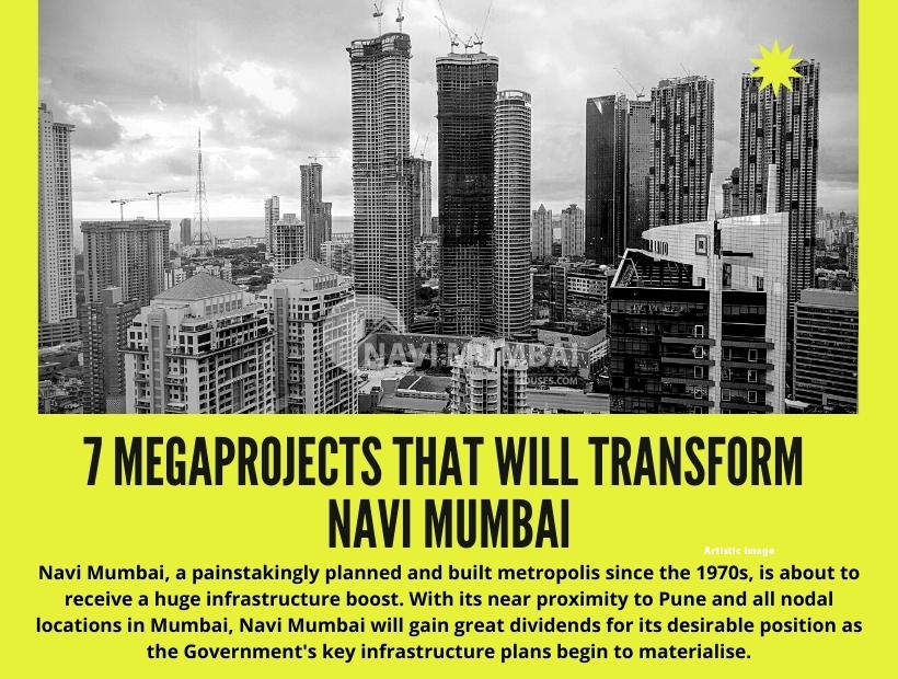  7 mega projects in Navi Mumbai
