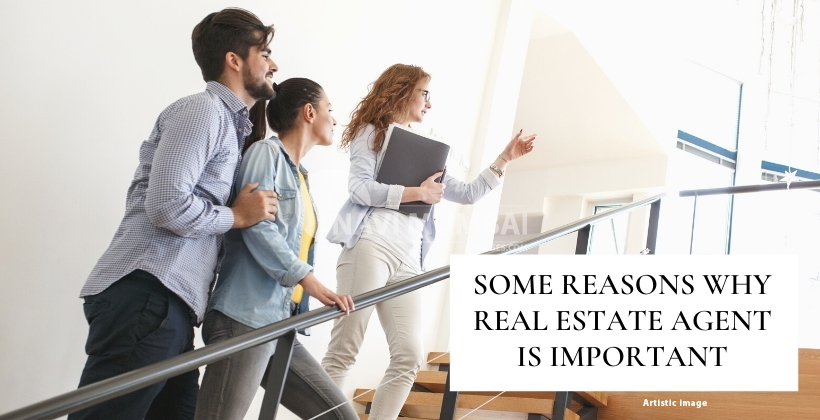 Some Reasons Why Real Estate Agent Is Important