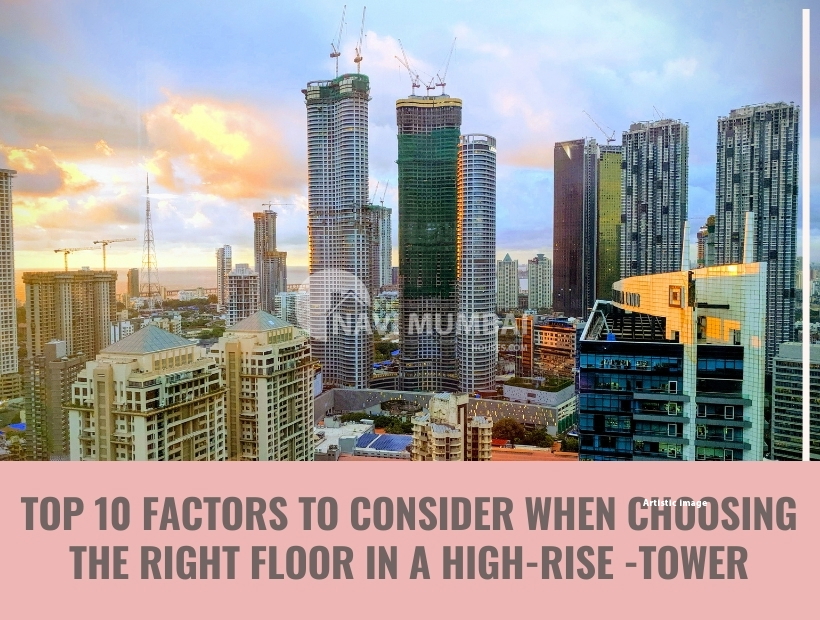 Top 10 Factors to Choosing the Right Floor in High-Rise-Tower