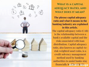 What is a capital adequacy ratio, and what does it mean?