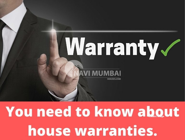 You need to know about house warranties Navi Mumbai Houses