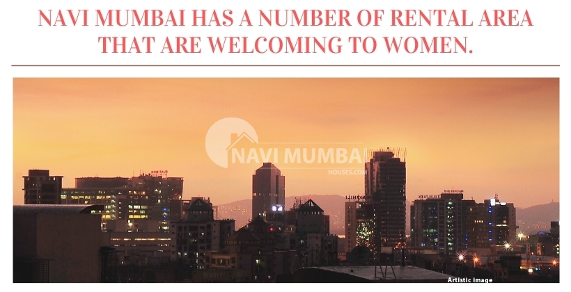 rental area in Navi Mumbai for women