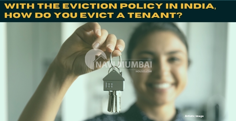 policy in India evict a tenant