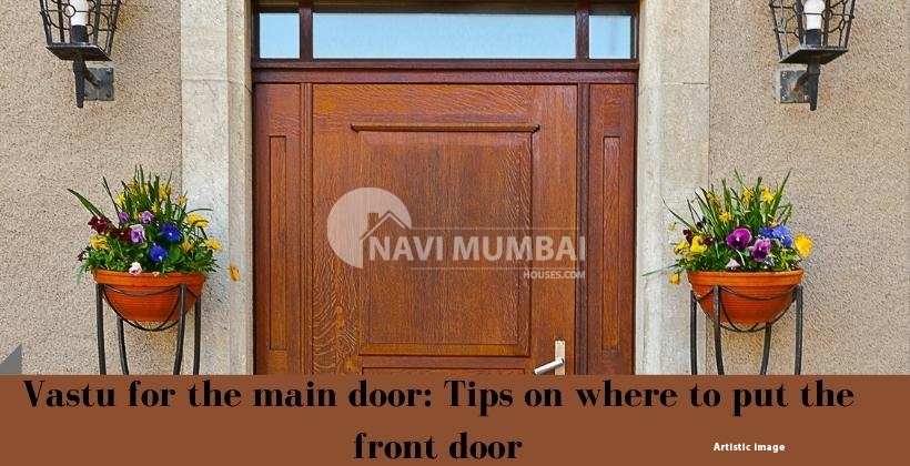 Vastu for the main door: Tips on where to put the front door