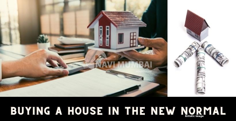 Buying a house in the new normal