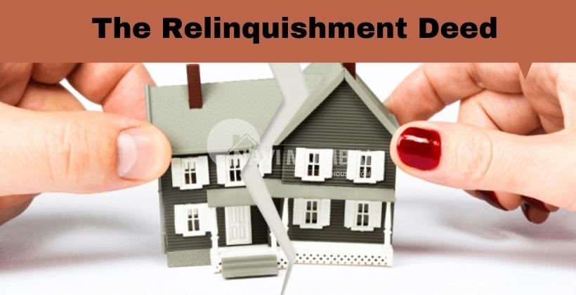 Relinquishment Deed: all you need to know