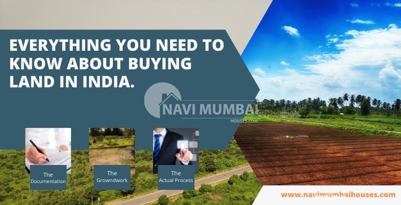 Everything you need to know about buying land in India.