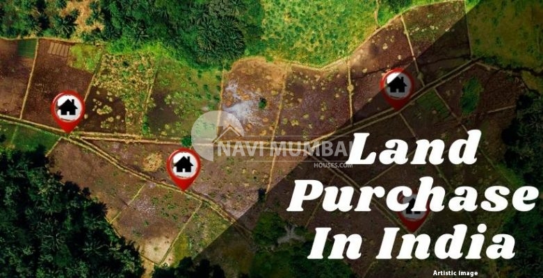 Everything you need to know about buying land in India.