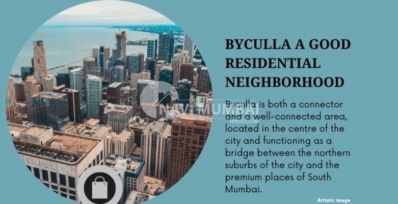 BYCULLA AN EXCELLENT LOCATION