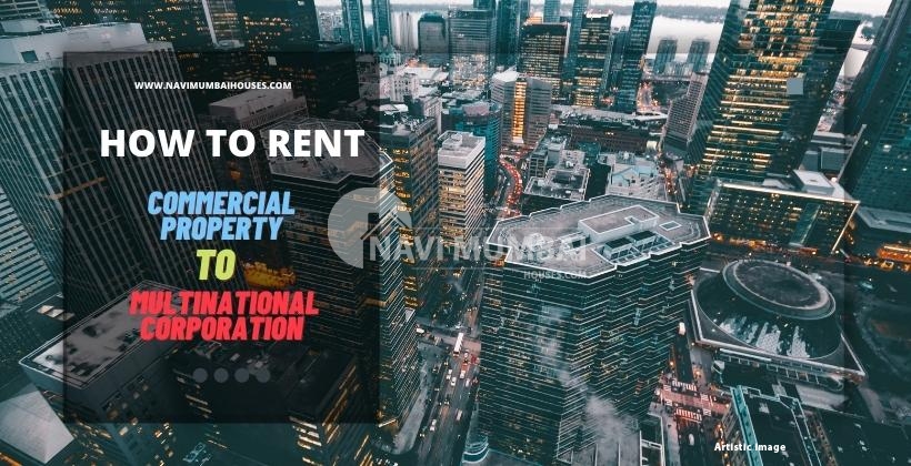 How to Rent Your Commercial Property to a Multinational Corporation
