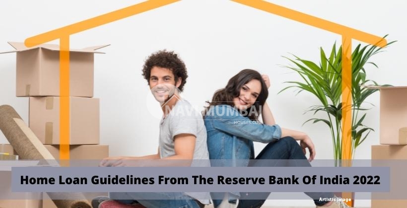Home Loan Guidelines from the Reserve Bank of India (RBI) as of 2022