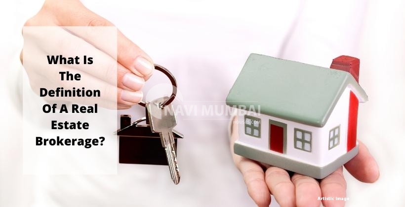 What is the definition of a real estate brokerage?
