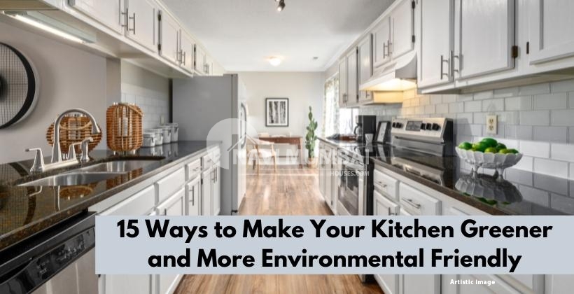 15 Ways to Make Your Kitchen Greener and More Environmentally Friendly