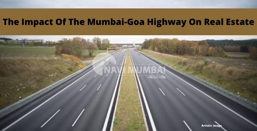 The Impact of the Mumbai-Goa Highway on Real Estate