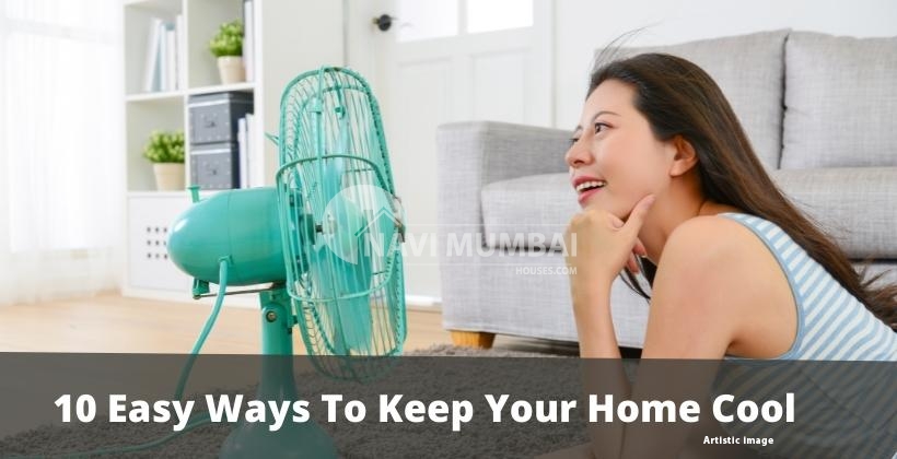 10 Easy Ways To Keep Your Home Cool