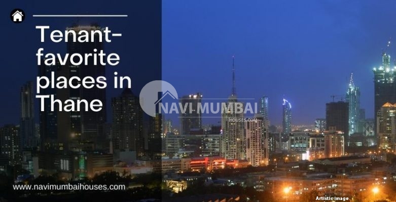 Tenant-favorite places in Thane