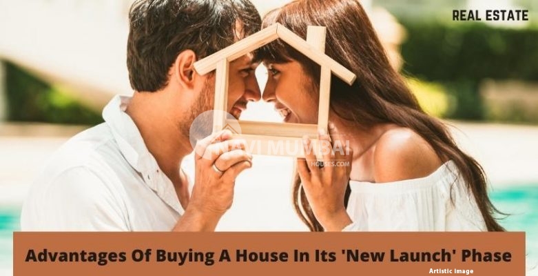 The Advantages Of Buying A House In Its 'New Launch' Phase