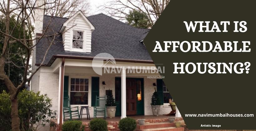 What is affordable housing?