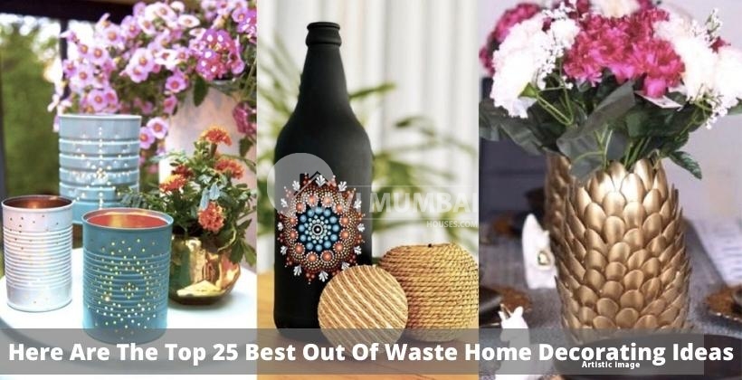 Here are the top 25 best out of waste home decorating ideas.