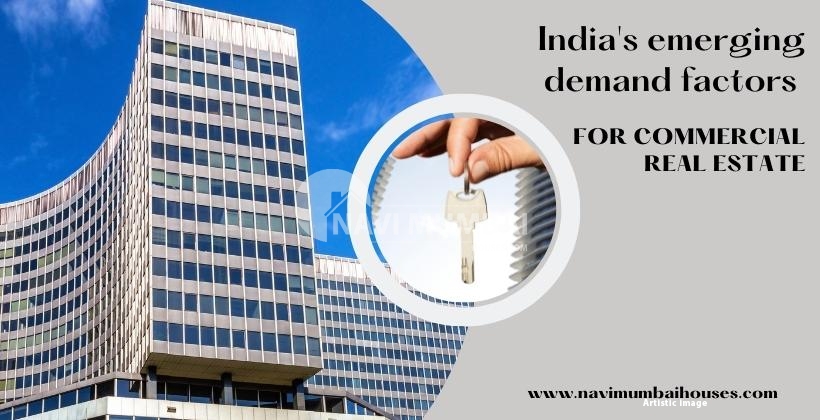Commercial Demand In India factors for commercial real estate