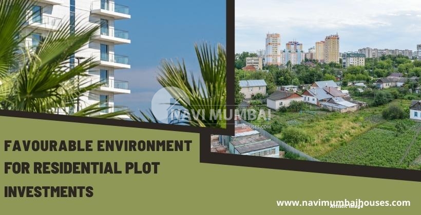 A favourable environment for residential plot investments