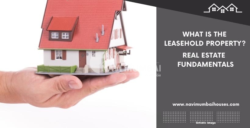 What is the definition of a leasehold property? Real estate fundamentals